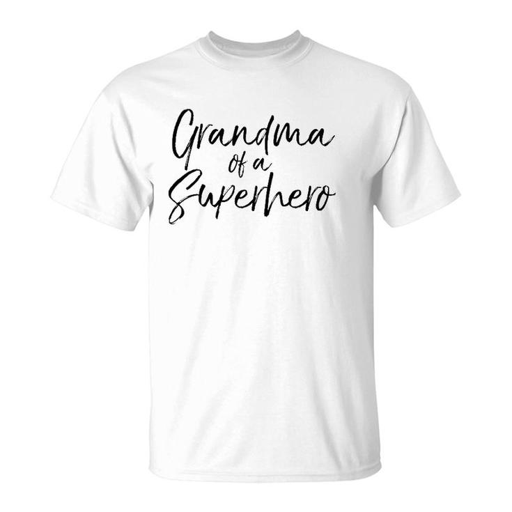 Cute Grandmother Gift For Women Grandma Of A Superhero T-Shirt