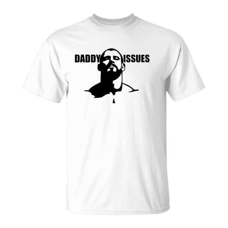 Daddy Issues -Gay Alternative To Father's Day Tee T-Shirt