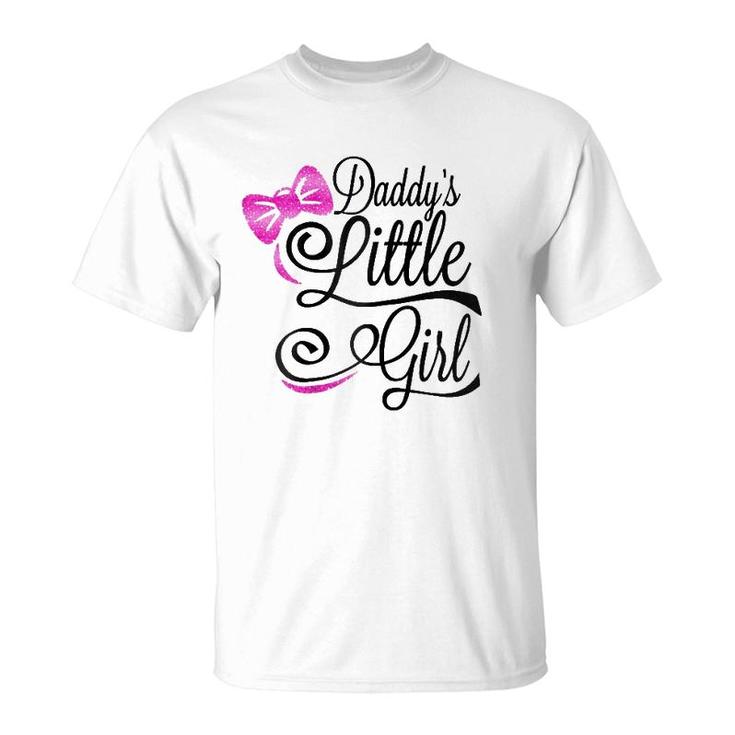Daddy's Little Girl  Kids Infants And Adult Sizes T-Shirt
