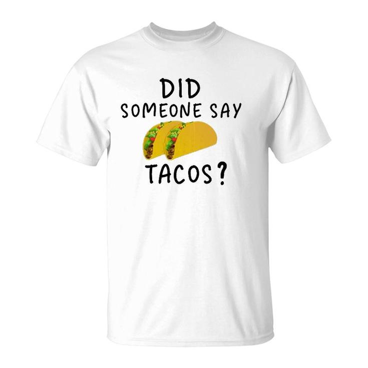 Did Someone Say Tacos Manatee Commercial T-Shirt