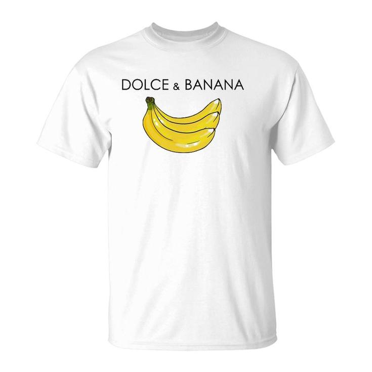 Dolce And Banana Funny Graphic Fruit Vegan Veggie Healthy T-Shirt