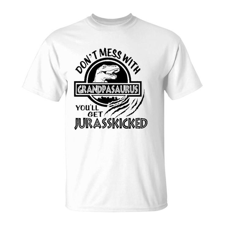 Don't Mess With Grandpasaurus Jurassicked Dinosaur Grandpa T-Shirt