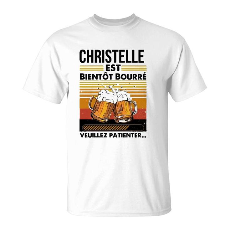 Drinker Christelle Est Bientôt Bourré Veuillez Patienter Retro Vintage Beer Glasses T-Shirt