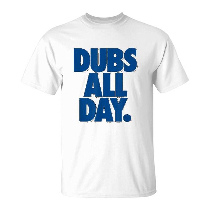 Dubs All Day Dub Nation T-Shirt