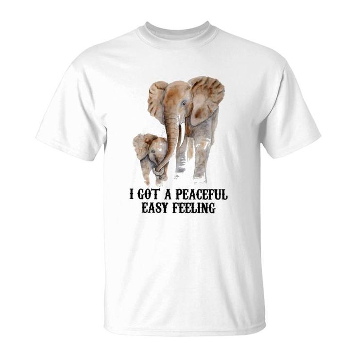 Elephant I Got A Peaceful Easy Feeling T-Shirt