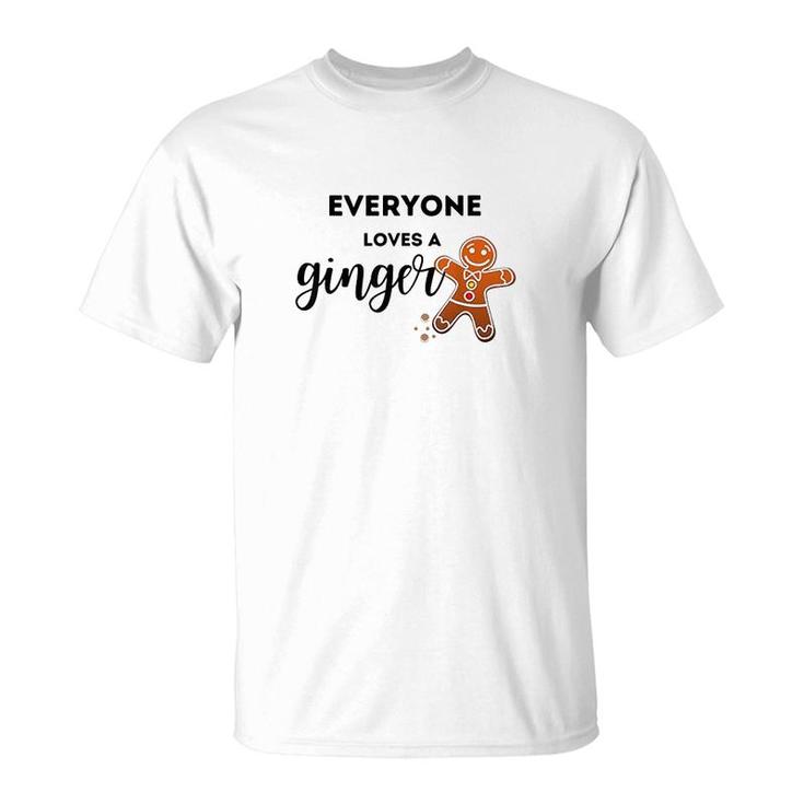 Everyone Loves A Ginger T-Shirt