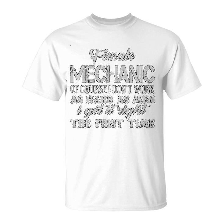 Female Mechanical Engineer Of Course T-Shirt