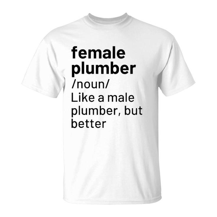 Female Plumber Definition Gift T-Shirt