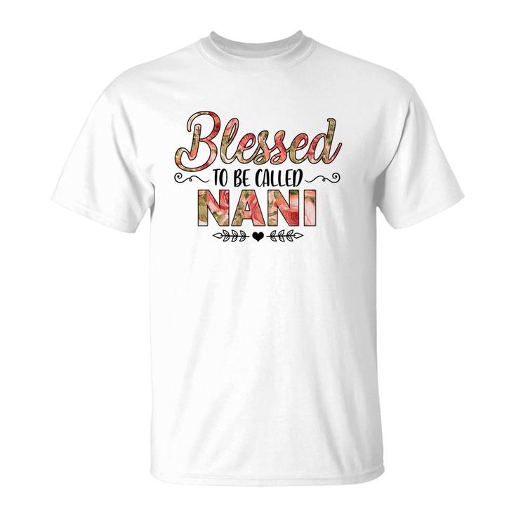 Flower Blessed To Be Called Nani T-Shirt