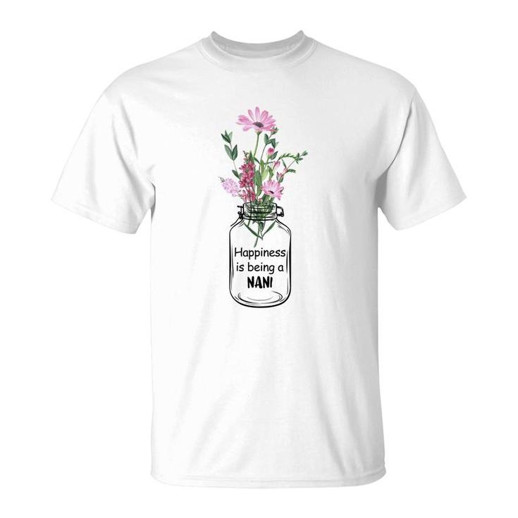 Flower Happiness Is Being A Nani T-Shirt