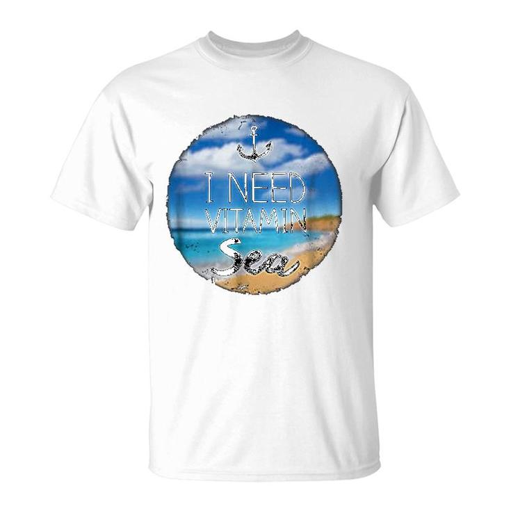 Funny Beach Ocean I Need Vitamin Sea T-Shirt
