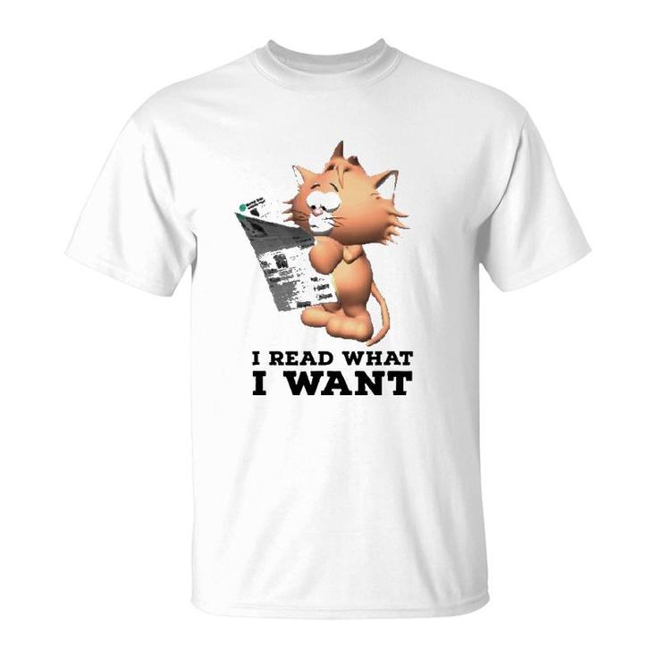 Funny Cat Personality I Read What I Want Cats T-Shirt