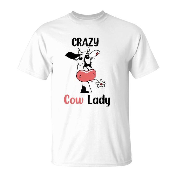 Funny Crazy Cow Lady Gift For Cow Lovers And Farm Lovers T-Shirt
