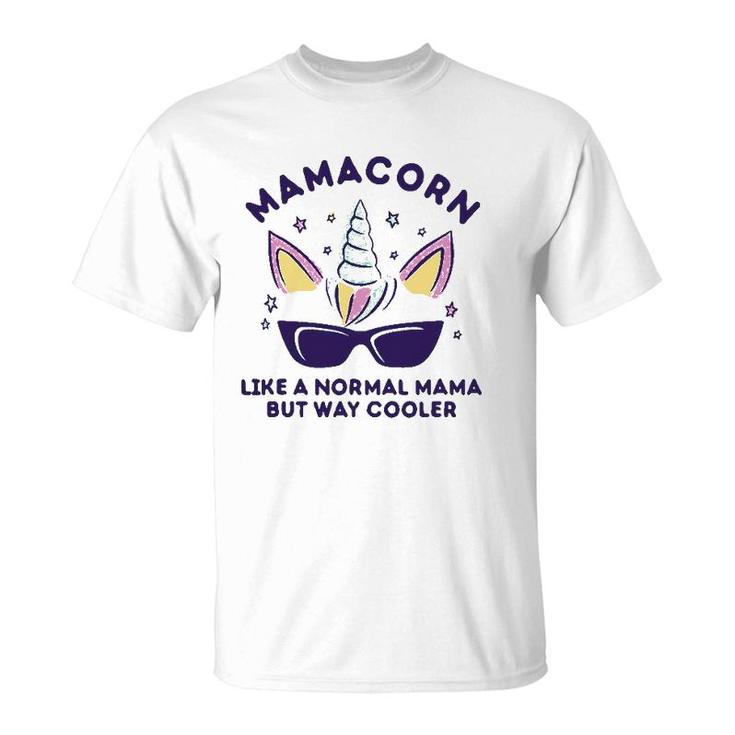 Funny Mamacorn Unicorn Mom Is Way Cooler Cute Mother's Day T-Shirt