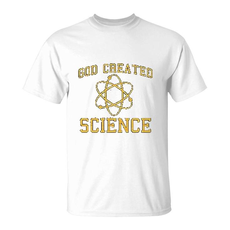 God Created Science Funny Atom Science T-Shirt