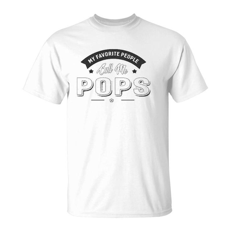 Graphic 365 My Favorite People Call Me Pops Men Grandpa T-Shirt