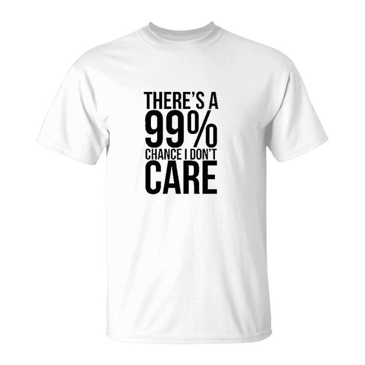 Guacamole 99 Percents Chance I Dont Care T-Shirt