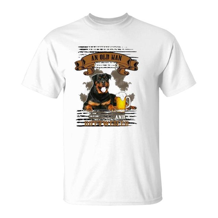 Happiness Is Old Man With Beer And A Rottweiler Sitting Near T-Shirt