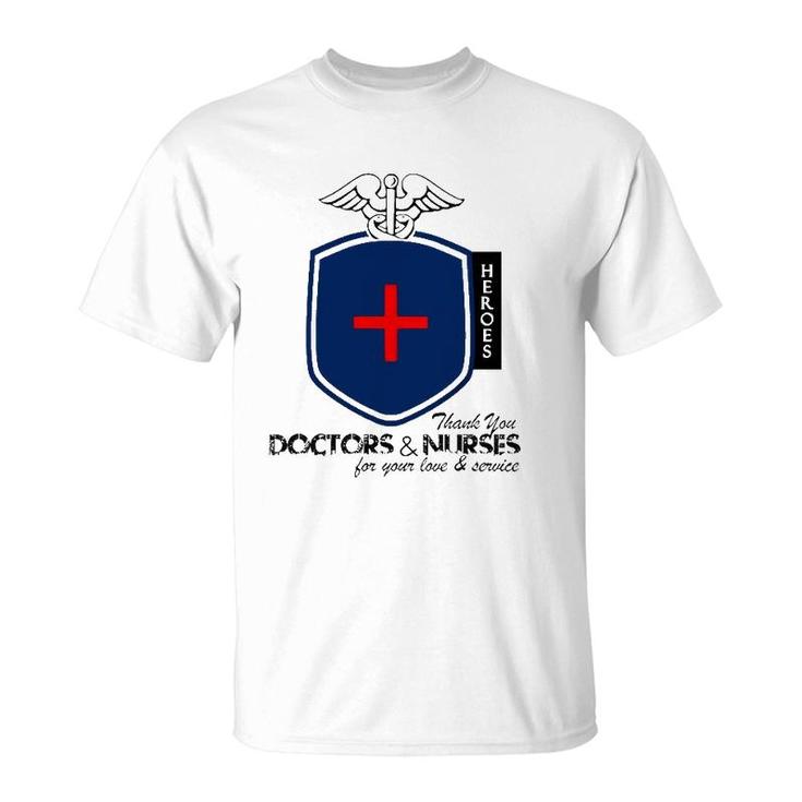 Happy Doctor's Day Our Heroes Thank You Doctors And Nurses T-Shirt