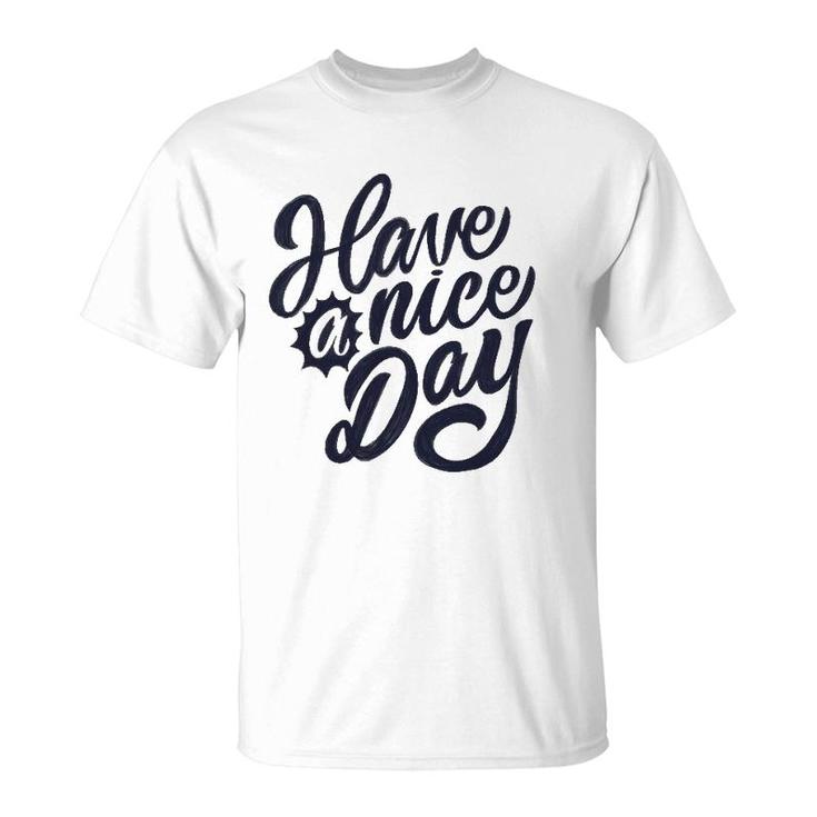 Have A Nice Day Vintage T-Shirt