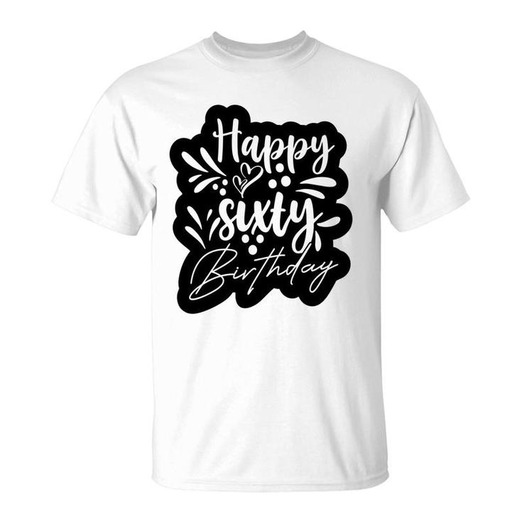 Hhappy Sixty Birthday Graphic Black T-Shirt