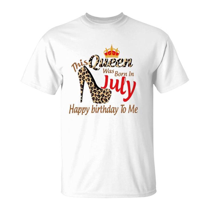 High Heels Womens Leopard This Queen Was Born In July T-Shirt
