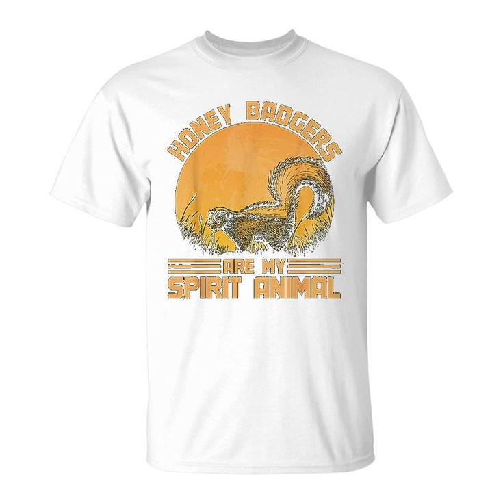 Honey Badgers Are My Spirit Animal Honey Badger T-Shirt
