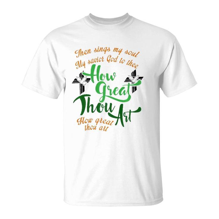 How Great Thou Art Christian Gift Premium T-Shirt