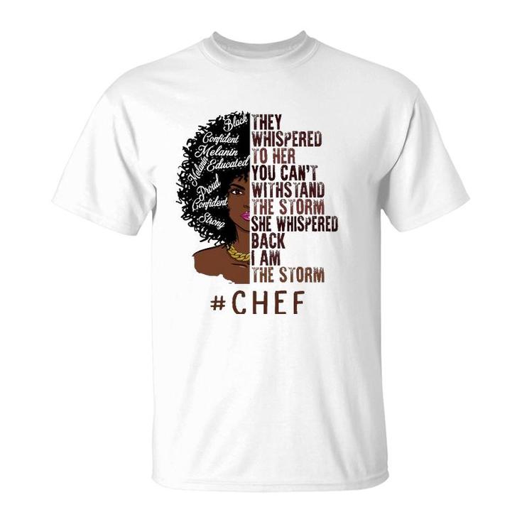 I Am The Storm Chef Apparel African American Women T-Shirt
