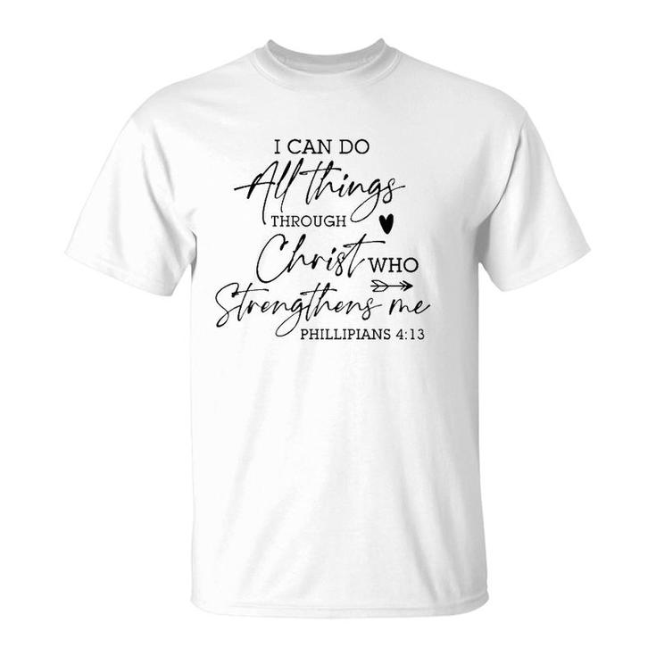I Can Do All Things Through Christ Religious God Believers T-Shirt