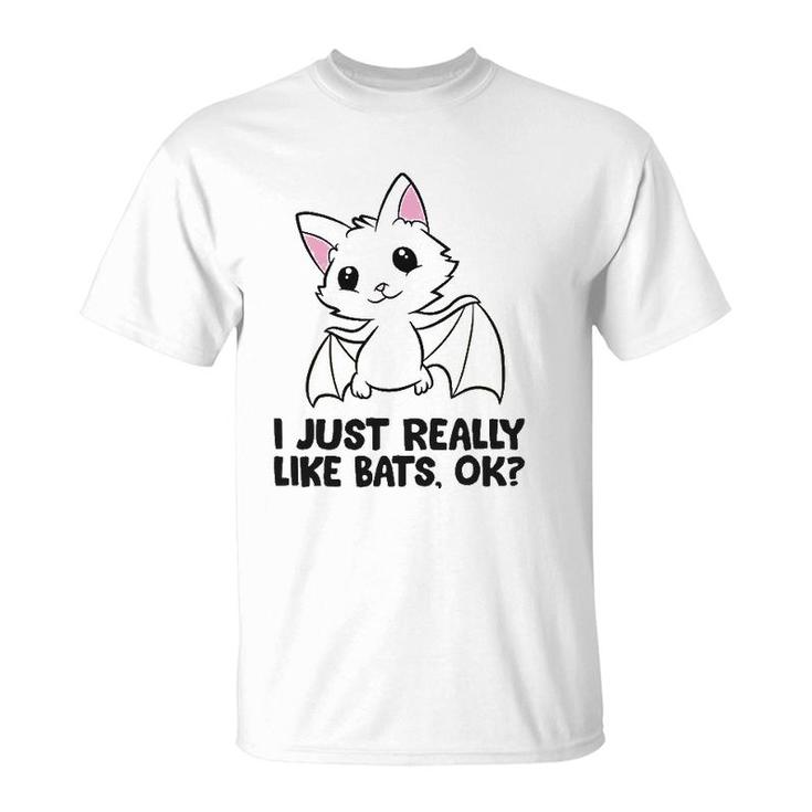 I Just Really Like Bats Ok T-Shirt