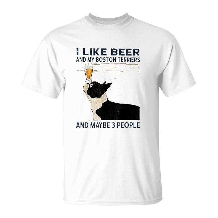 I Like Beer And My Boston Terriers Beer Lover T-Shirt
