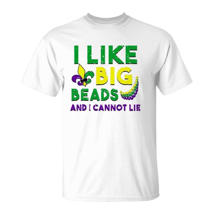 I Like Big Beads And I Cannot Lie T Mardi Gras Drinking T-Shirt