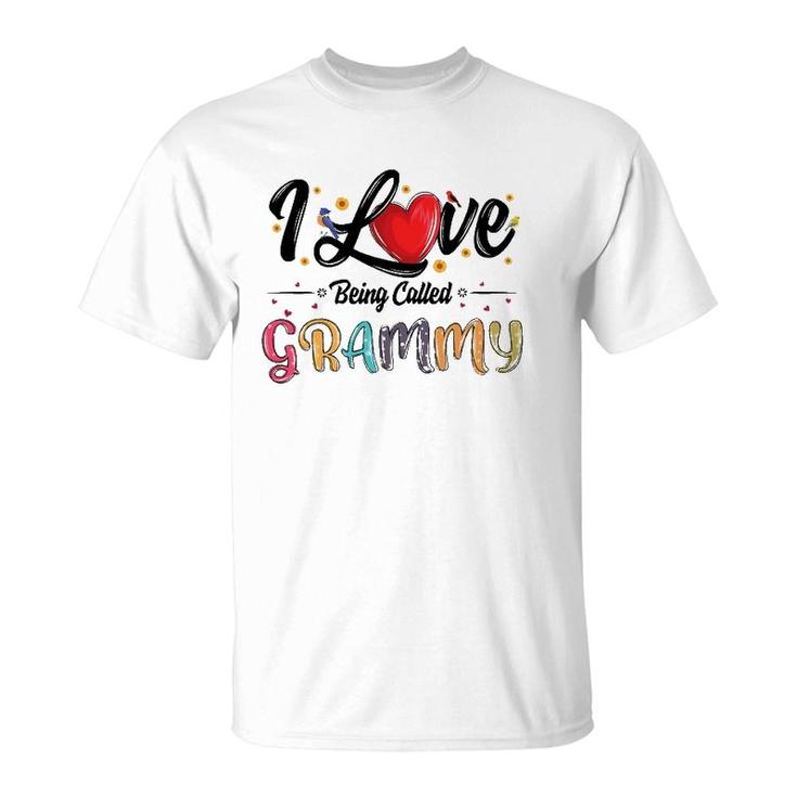 I Love Being Called Grammy Grandma Mother's Day For Women T-Shirt