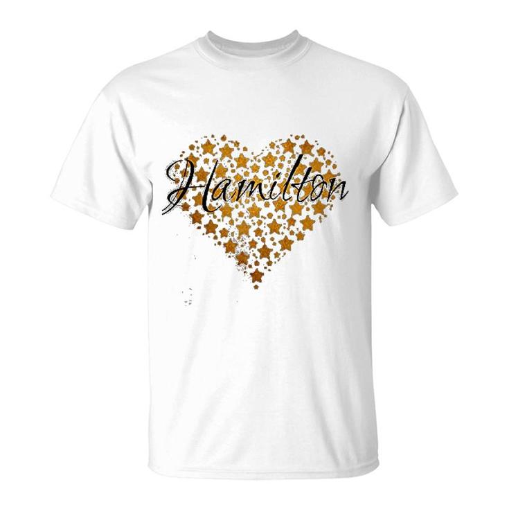 I Love Hamilton Heart Gift T-Shirt
