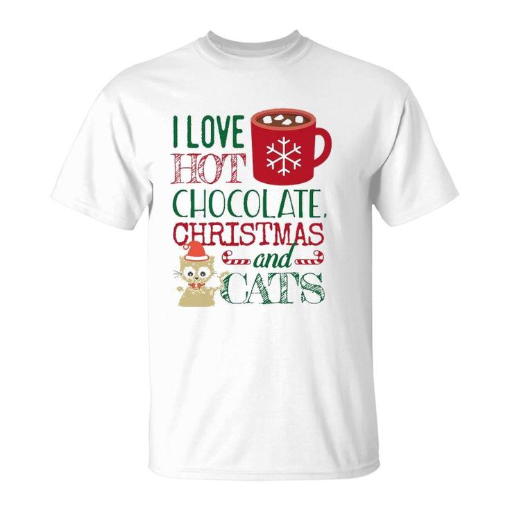 I Love Hot Chocolate Christmas And Cats T-Shirt