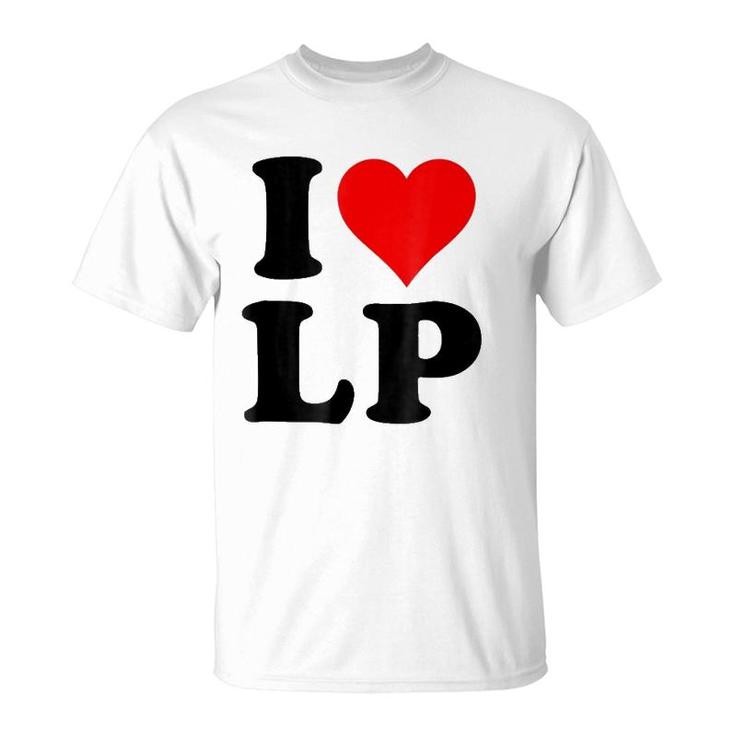 I Love Lp Heart T-Shirt