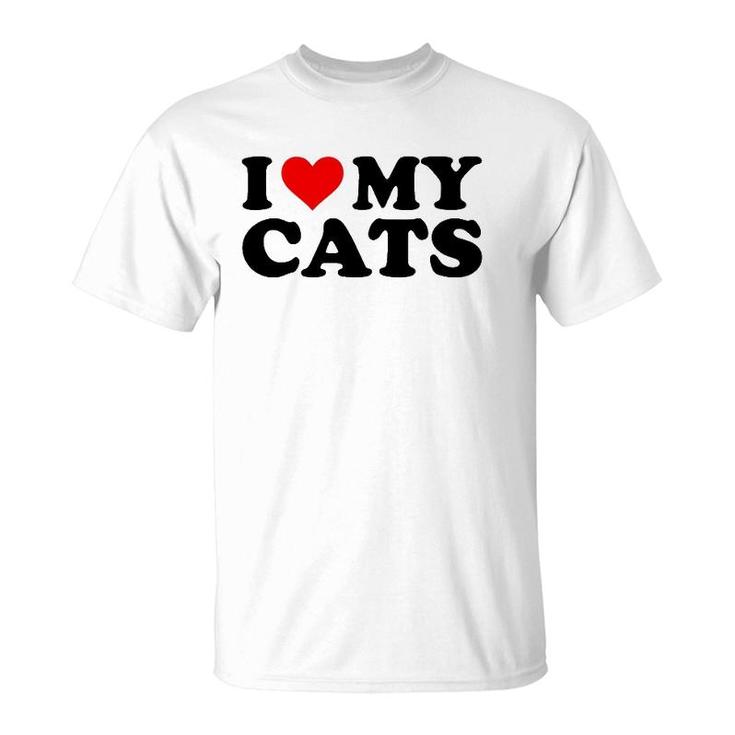 I Love My Cats Funny Red Heart Cats I Heart My Cats T-Shirt