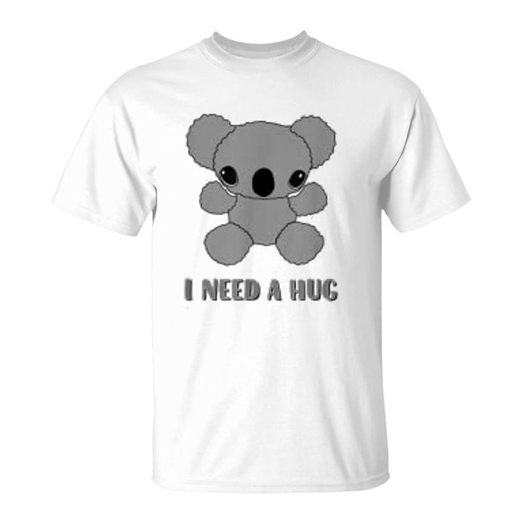 I Need A Hug  Cute Koala Bear T-Shirt