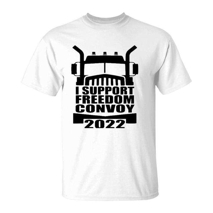 I Support Truckers Freedom Convoy 2022 Usa Canada Truckers T-Shirt