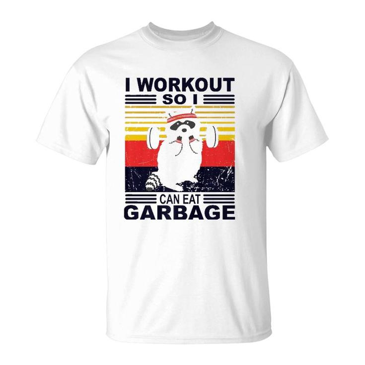 I Workout So I Can Eat Garbage Funny Raccoon Vintage Gym  T-Shirt