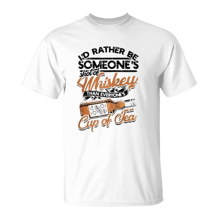 I'd Rather Be Someone's Shot Of Whiskey Cup Of Tea Raglan Baseball Tee T-Shirt