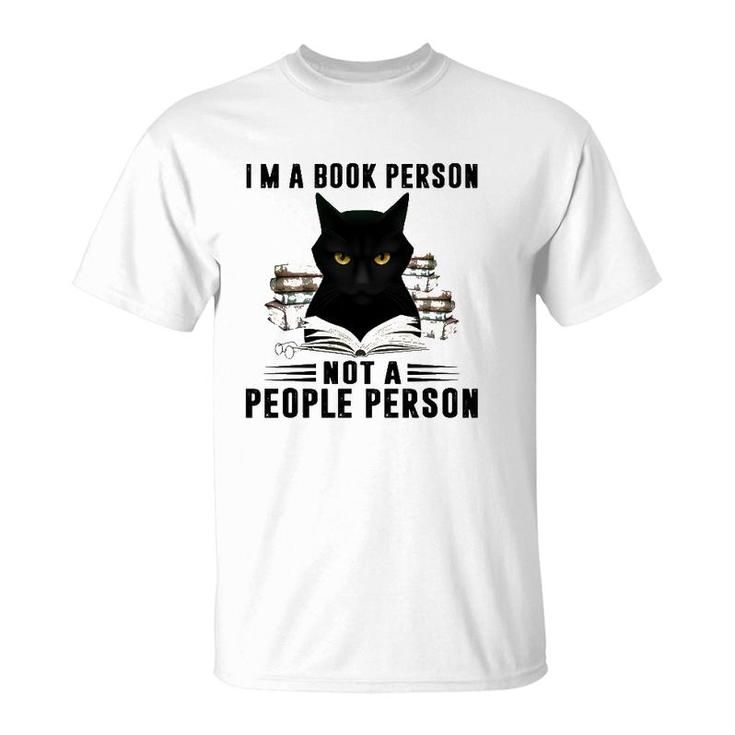 I'm A Book Person Not A People Person Books Reading Black Cat Lover T-Shirt