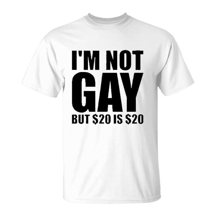 Im Not Gay T-Shirt