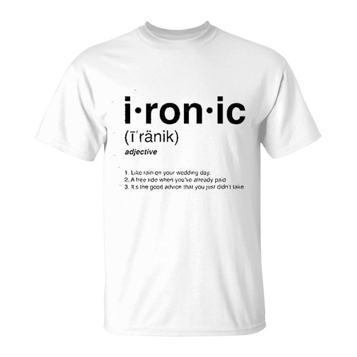 Ironic Isnt It Definition 90s Song Funny T-Shirt