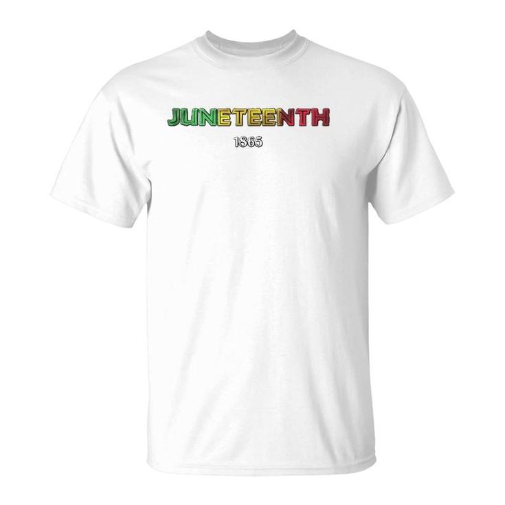 Juneteenth 1865 African Colors Celebration Of Freedom T-Shirt
