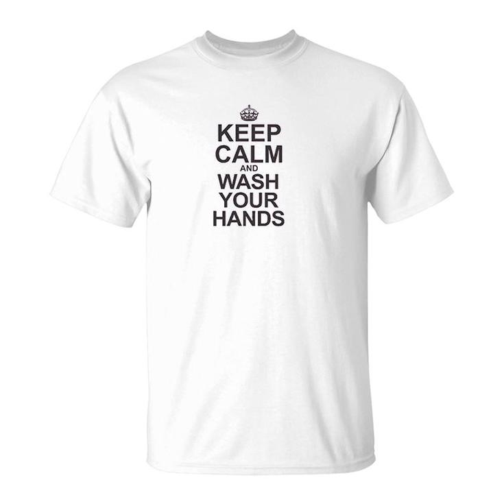 Keep Calm And Wash Your Hands T-Shirt