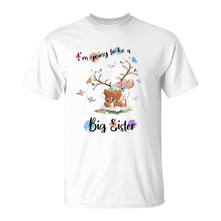 Kids I'm Going To Be A Big Sister 2022 Baby Announcing Pregnancy T-Shirt