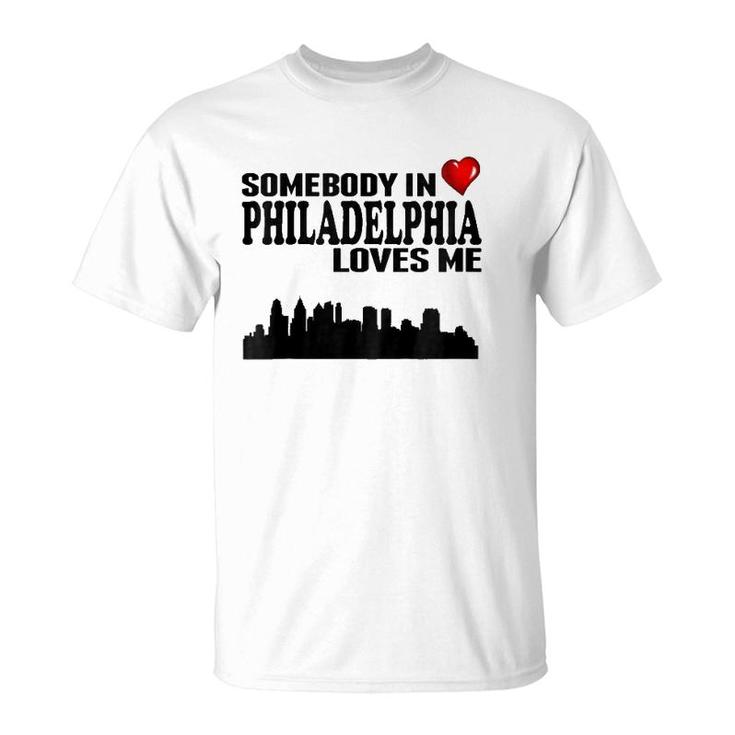 Kids Somebody In Philadelphia Loves Me T-Shirt