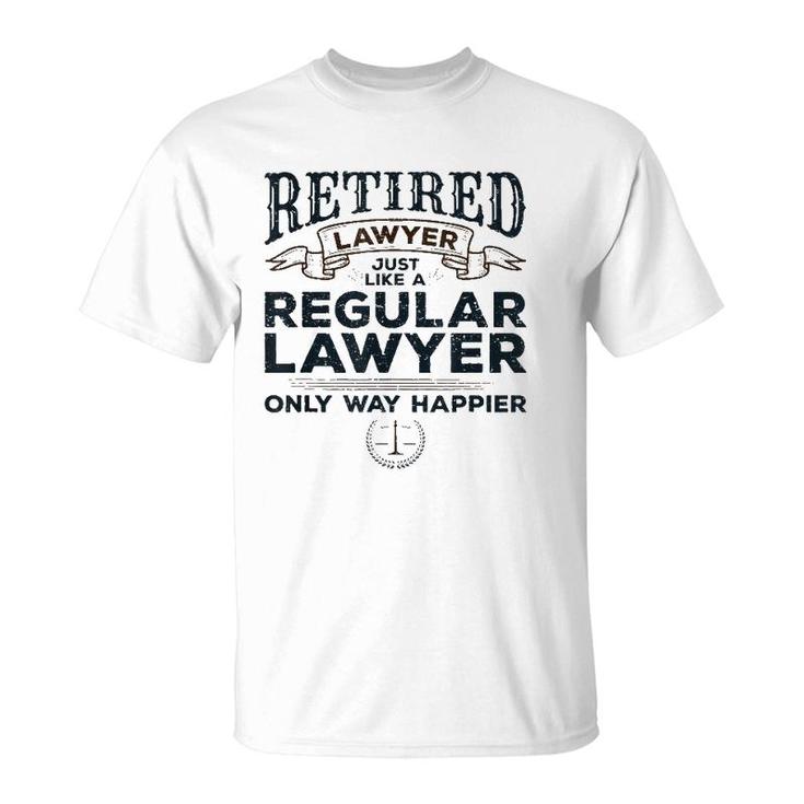 Lawyer Retirement Gifts Attorney Way Happier Retired Lawyer T-Shirt